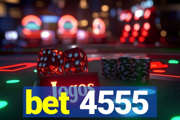 bet 4555